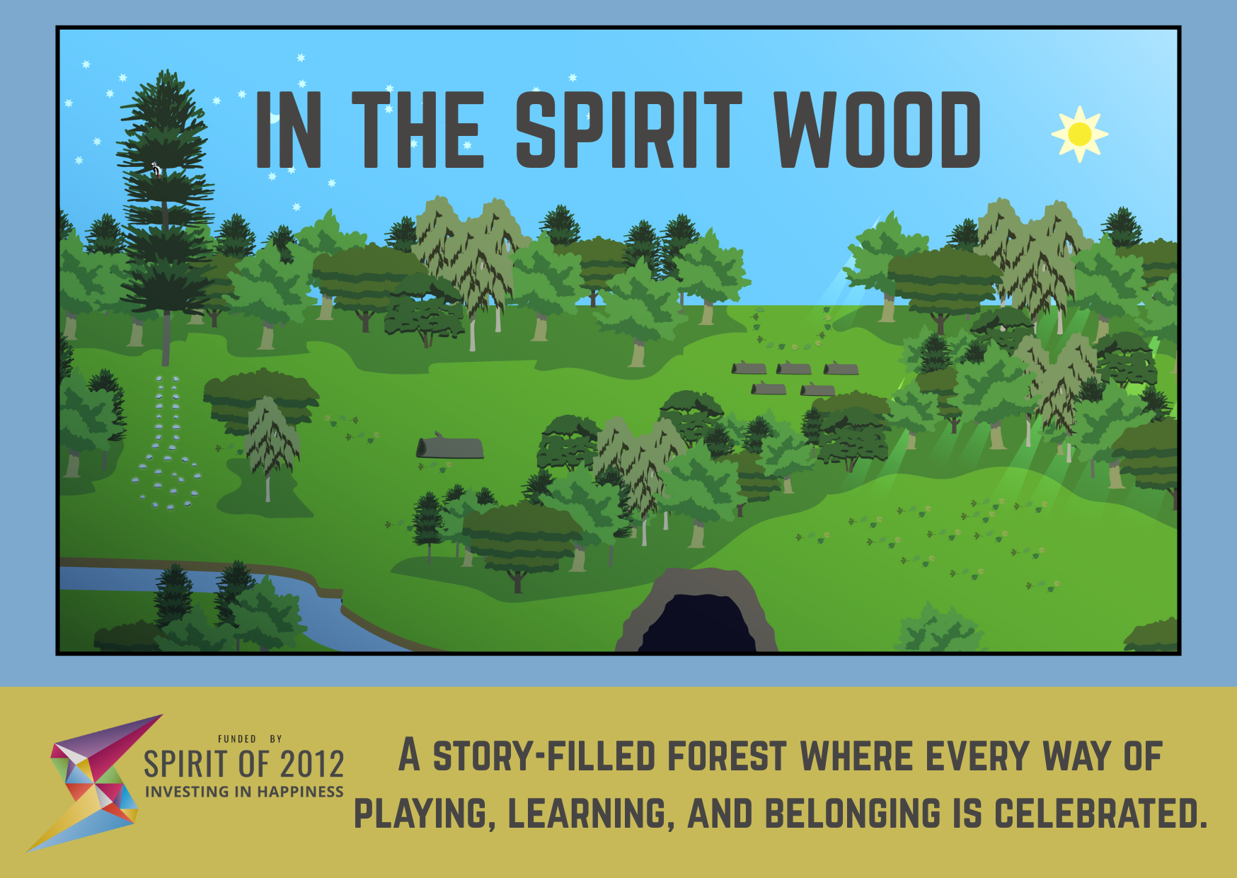 Image of a forest - text A story-filled forest where every way of playing, learning and belonging is celebrated